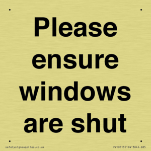 Please ensure windows are shut